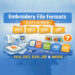 Embroidery File Formats Explained: PES, DST, EXP, JEF & More